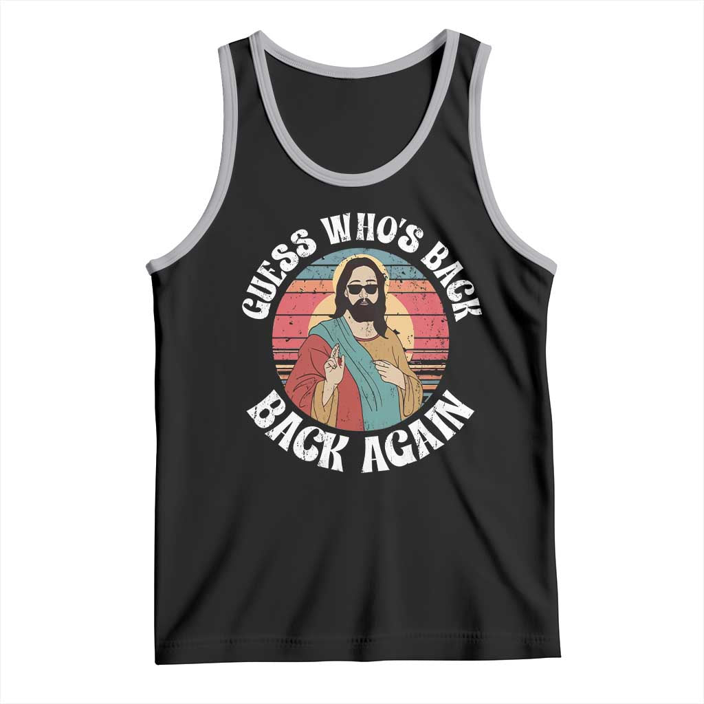 Funny Easter Jesus Tank Top Retro Vintage Guess Whos Back Again TS10 Black Athletic Heather Print Your Wear