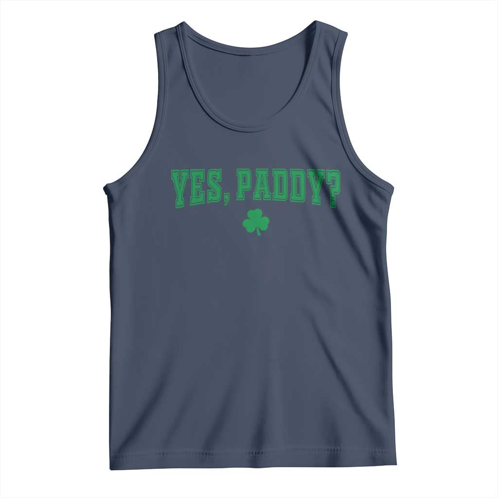 Yes Paddy Funny St Patricks Day Tank Top Shamrock Irish Girls TS10 Navy Print Your Wear