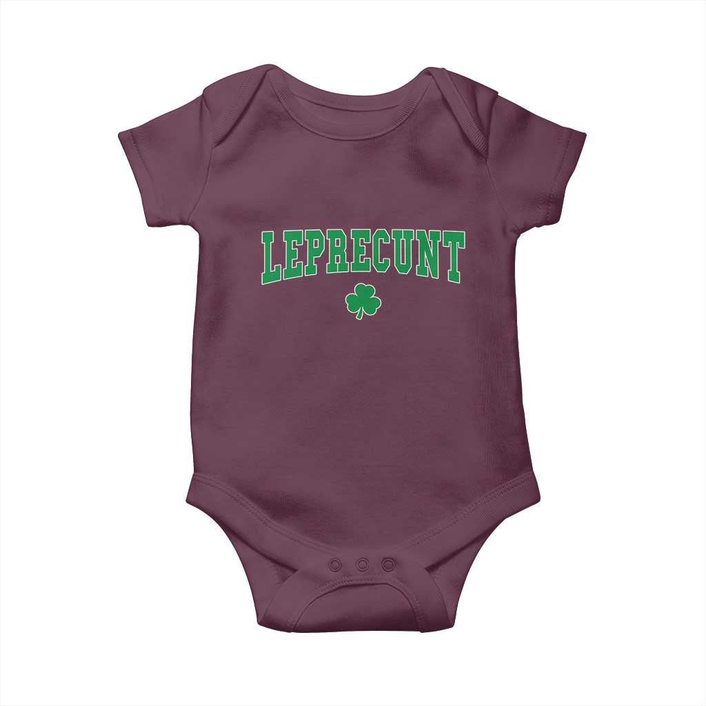 Leprecunt Shamrock Baby Onesie St Patricks Day Funny Irish Adult Humor TS10 Maroon Print Your Wear