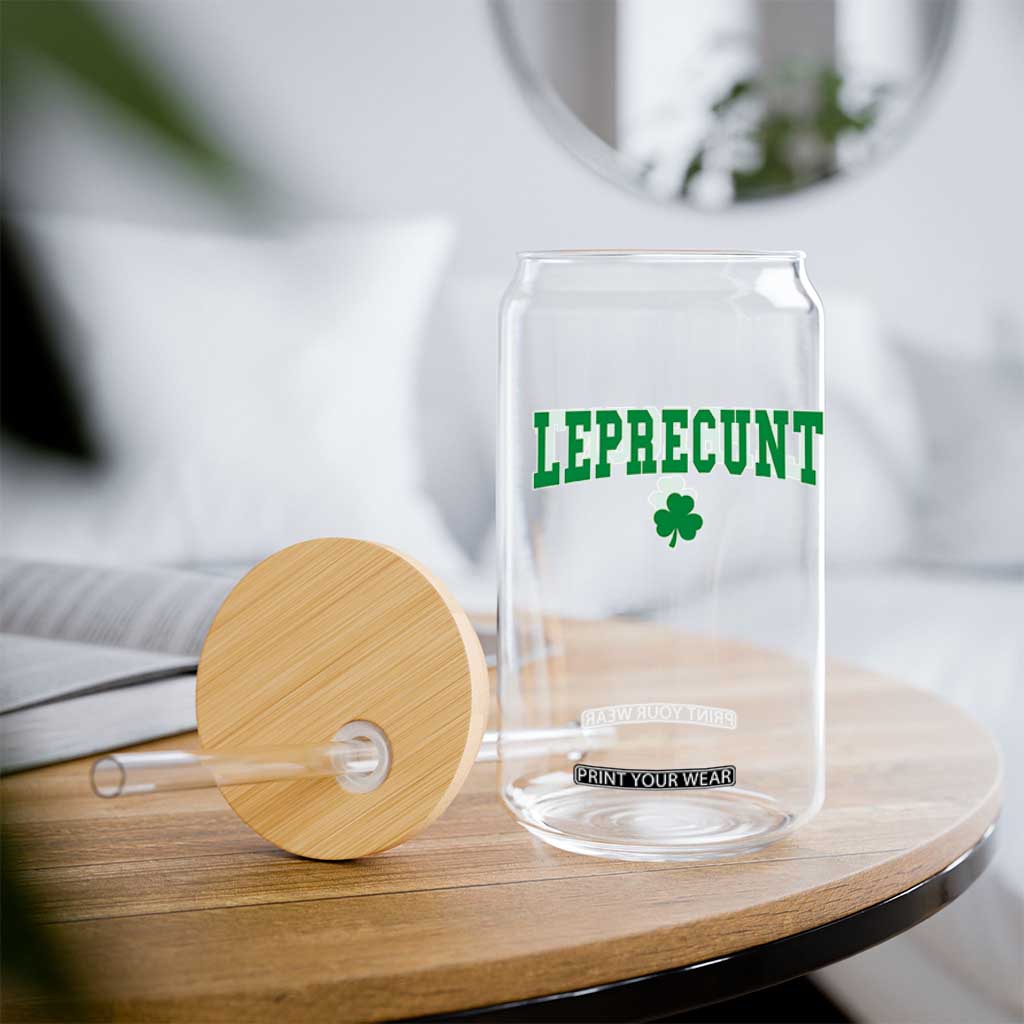 Leprecunt Shamrock Glass Can St Patricks Day Funny Irish Adult Humor TS10 Print Your Wear