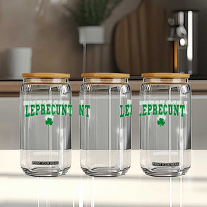 Leprecunt Shamrock Glass Can St Patricks Day Funny Irish Adult Humor TS10 Print Your Wear