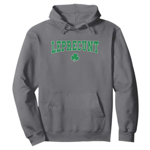 Leprecunt Shamrock Hoodie St Patricks Day Funny Irish Adult Humor TS10 Charcoal Print Your Wear