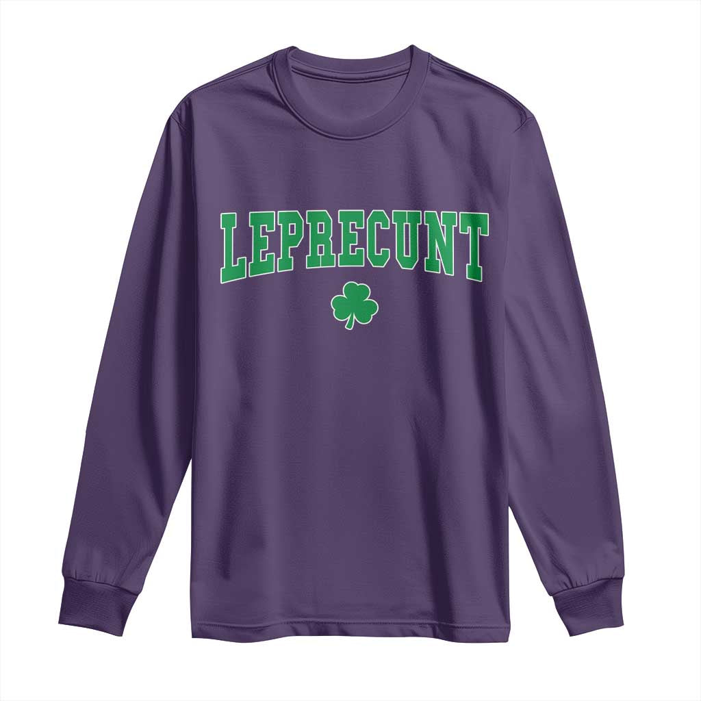 Leprecunt Shamrock Long Sleeve Shirt St Patricks Day Funny Irish Adult Humor TS10 Purple Print Your Wear