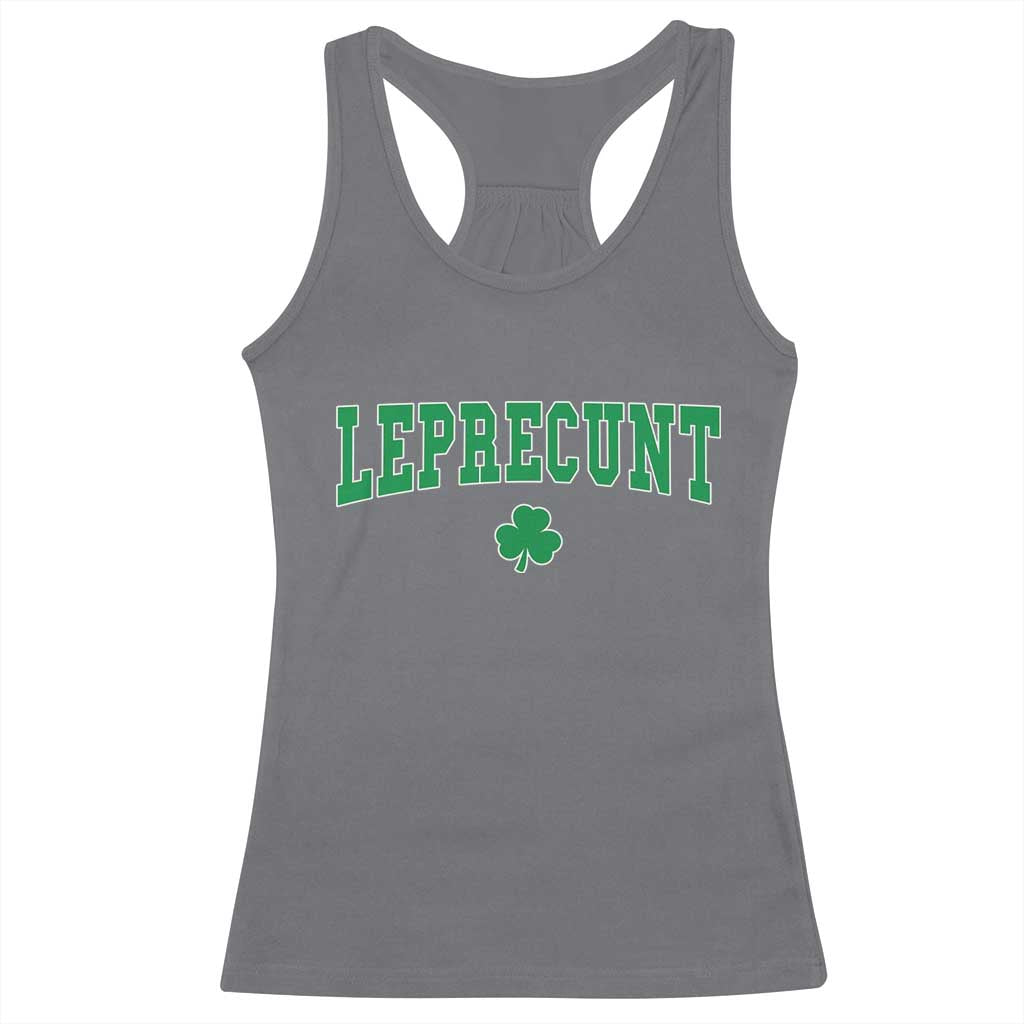 Leprecunt Shamrock Racerback Tank Top St Patricks Day Funny Irish Adult Humor TS10 Charcoal Print Your Wear