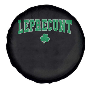 Leprecunt Shamrock Spare Tire Cover St Patricks Day Funny Irish Adult Humor TS10 Print Your Wear