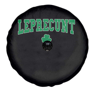 Leprecunt Shamrock Spare Tire Cover St Patricks Day Funny Irish Adult Humor TS10 Print Your Wear