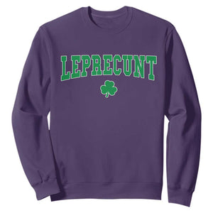 Leprecunt Shamrock Sweatshirt St Patricks Day Funny Irish Adult Humor TS10 Purple Print Your Wear