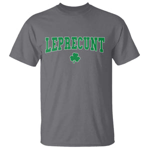 Leprecunt Shamrock T Shirt St Patricks Day Funny Irish Adult Humor TS10 Charcoal Print Your Wear