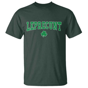 Leprecunt Shamrock T Shirt St Patricks Day Funny Irish Adult Humor TS10 Dark Forest Green Print Your Wear