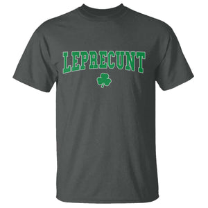 Leprecunt Shamrock T Shirt St Patricks Day Funny Irish Adult Humor TS10 Dark Heather Print Your Wear