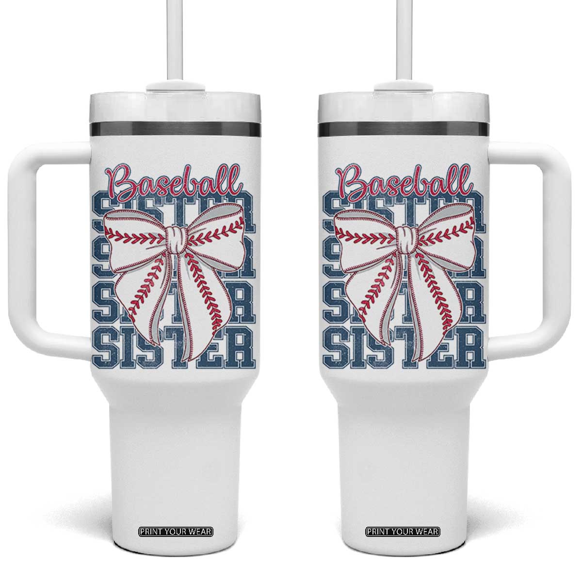 Baseball Sister Tumbler With Handle Coquette Bow Biggest Fan Sport Lovers Girl TS10 One Size: 40 oz White Print Your Wear