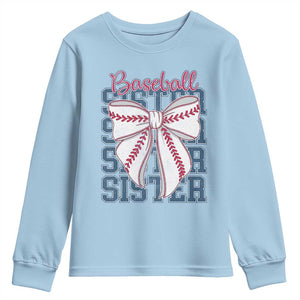 Baseball Sister Youth Sweatshirt Coquette Bow Biggest Fan Sport Lovers Girl TS10 Light Blue Print Your Wear