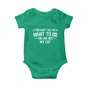 Funny Dog Lovers Baby Onesie You Cant Tell Me What To Do You Are Not My Dog TS10 Irish Green Print Your Wear