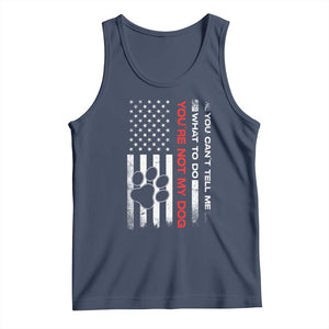 Funny Dog Lovers Tank Top You Cant Tell Me What To Do Youre Not My Dog USA Flag TS10 Navy Print Your Wear