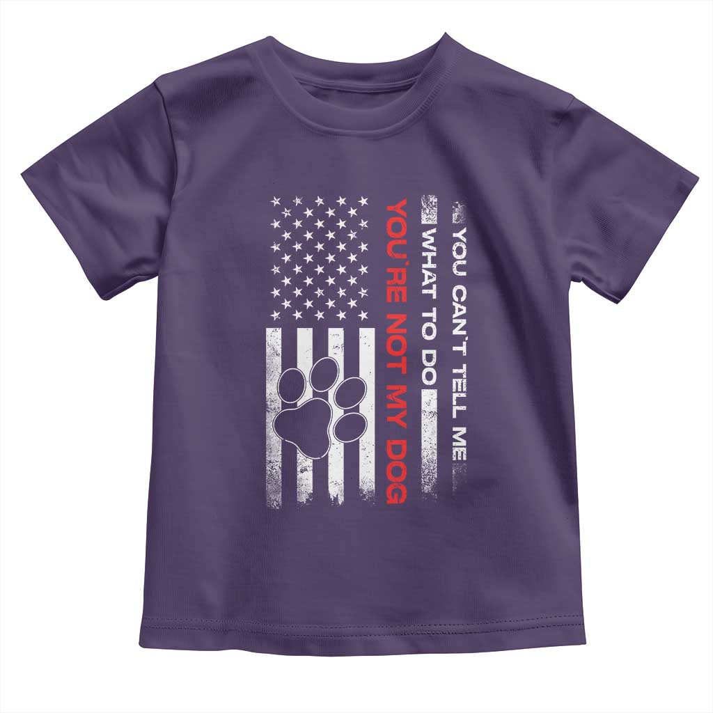 Funny Dog Lovers Toddler T Shirt You Cant Tell Me What To Do Youre Not My Dog USA Flag TS10 Purple Print Your Wear