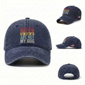 Retro Dog Lovers Washed Cotton Baseball Cap You Cant Tell Me What To Do Youre Not My Dog Paw Print TS10 Washed Cap Universal Fit Navy Print Your Wear