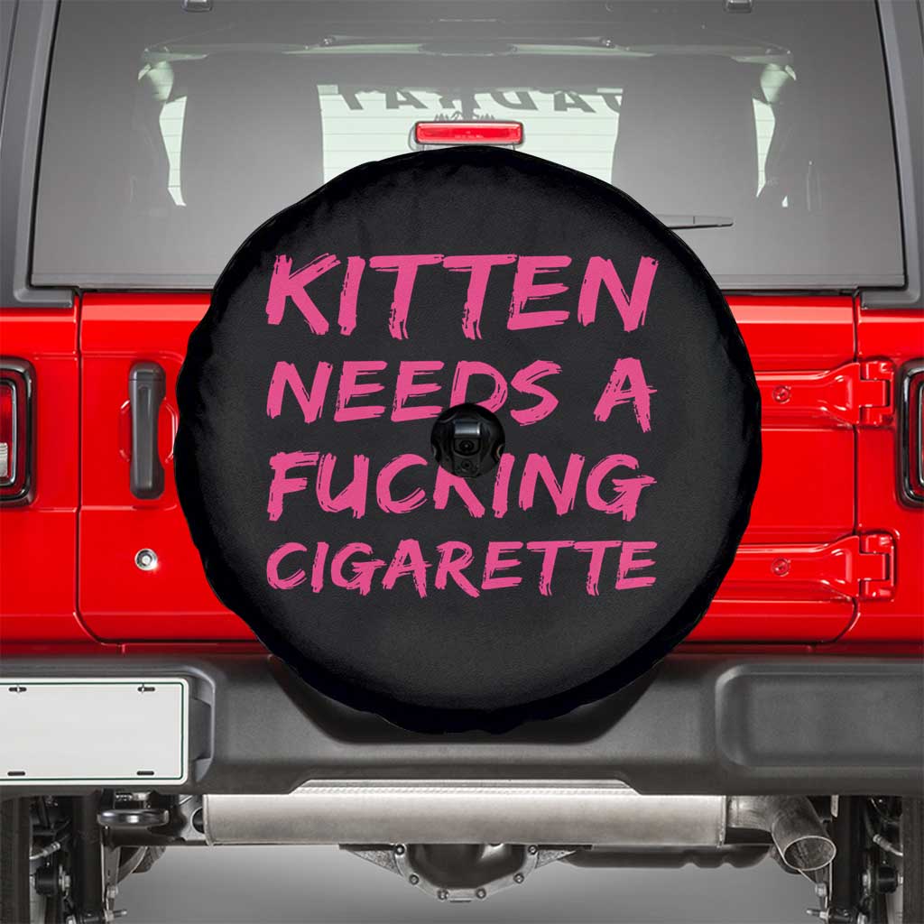 Kitten Needs A Fucking Cigarette Spare Tire Cover Funny Cat Joke Cat Meme TS10 Black Print Your Wear