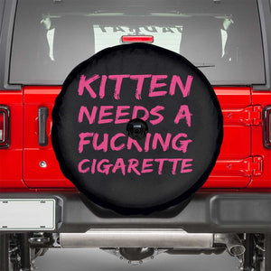 Kitten Needs A Fucking Cigarette Spare Tire Cover Funny Cat Joke Cat Meme TS10 Black Print Your Wear