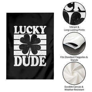 Funny Lucky Dude Garden Flag Irish Boys St Patricks Day TS10 Print Your Wear