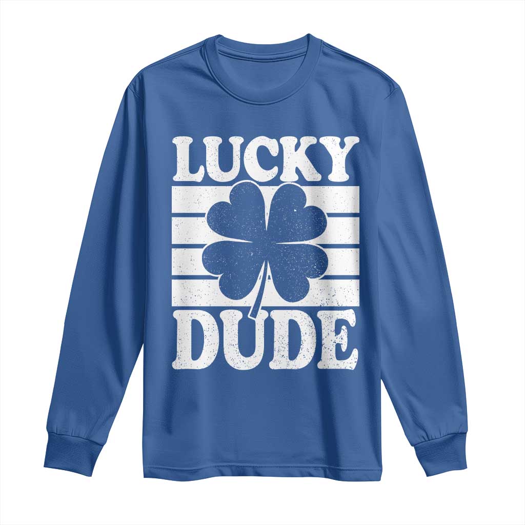 Funny Lucky Dude Long Sleeve Shirt Irish Boys St Patricks Day TS10 Royal Blue Print Your Wear