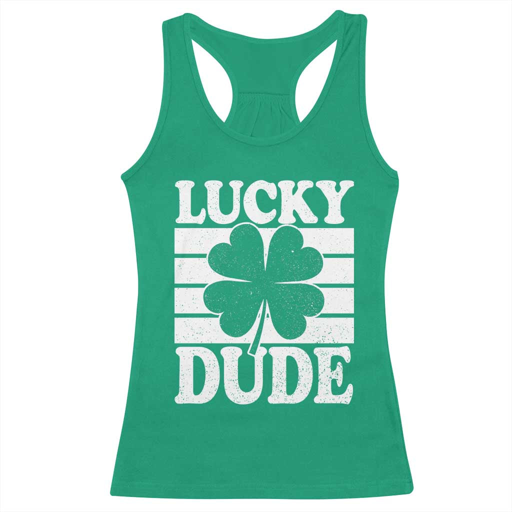 Funny Lucky Dude Racerback Tank Top Irish Boys St Patricks Day TS10 Irish Green Print Your Wear