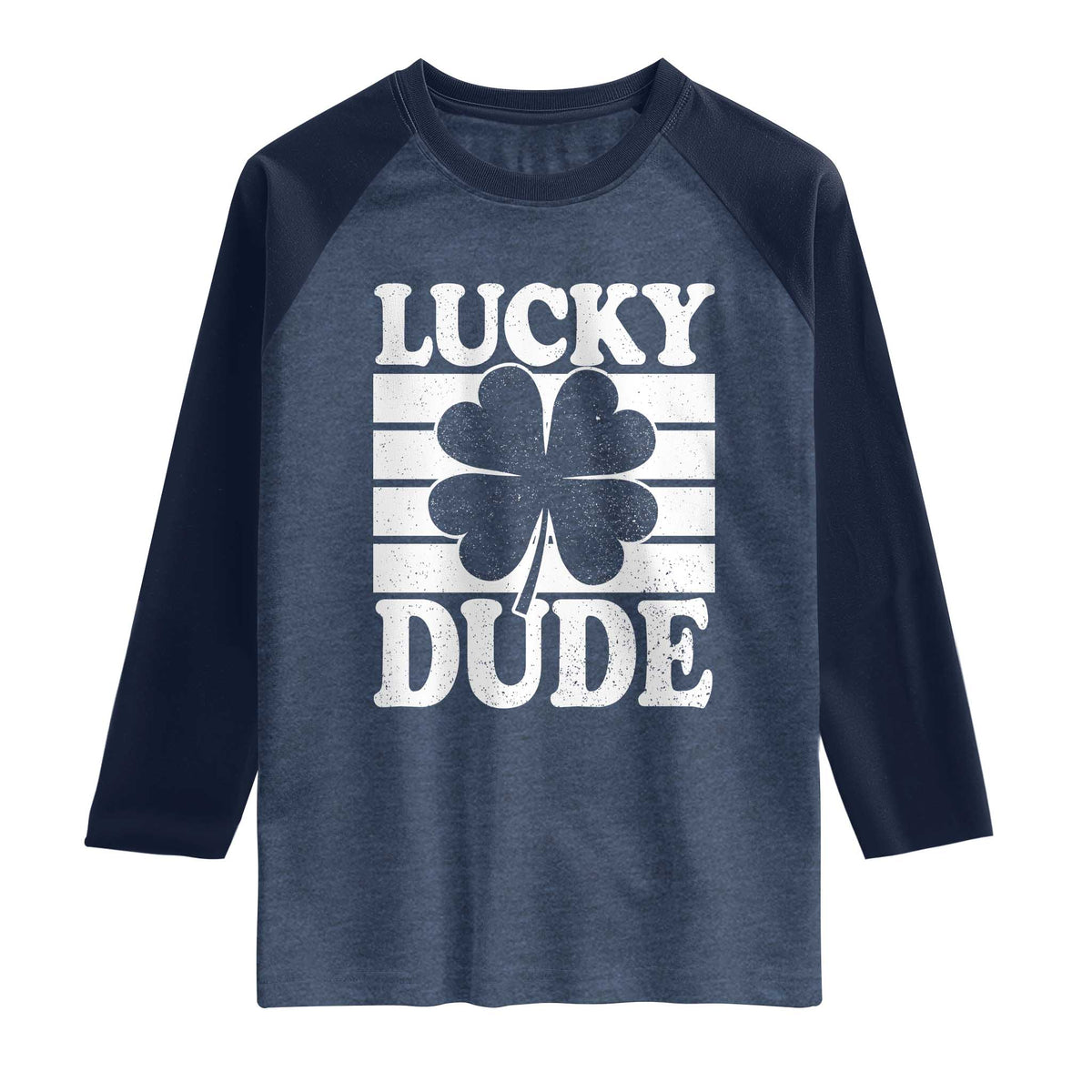 Funny Lucky Dude Raglan Shirt Irish Boys St Patricks Day TS10 Heather Denim Navy Print Your Wear
