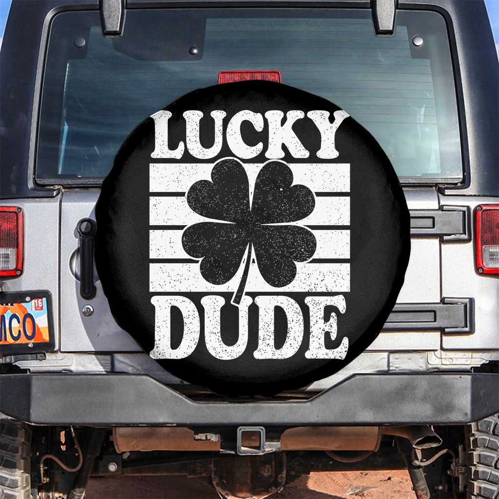 Funny Lucky Dude Spare Tire Cover Irish Boys St Patricks Day TS10 No hole Black Print Your Wear