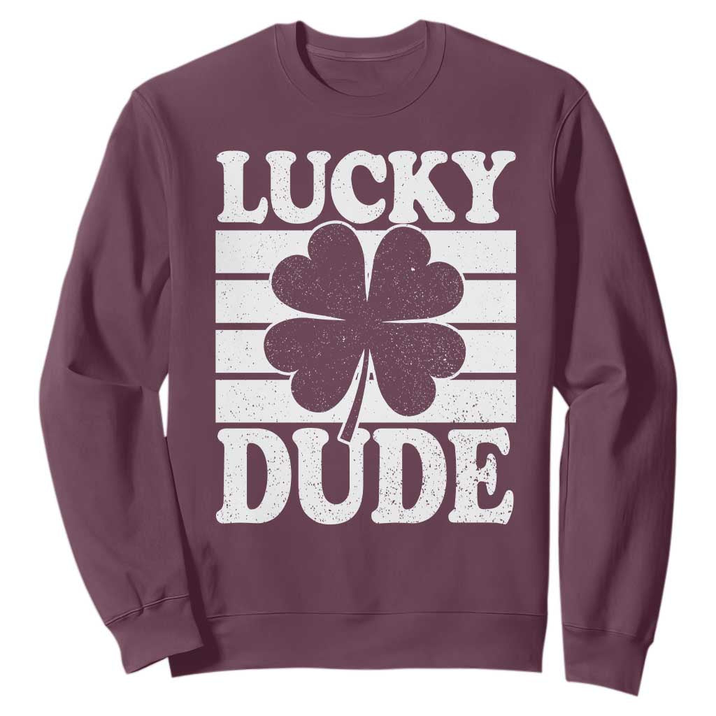 Funny Lucky Dude Sweatshirt Irish Boys St Patricks Day TS10 Maroon Print Your Wear