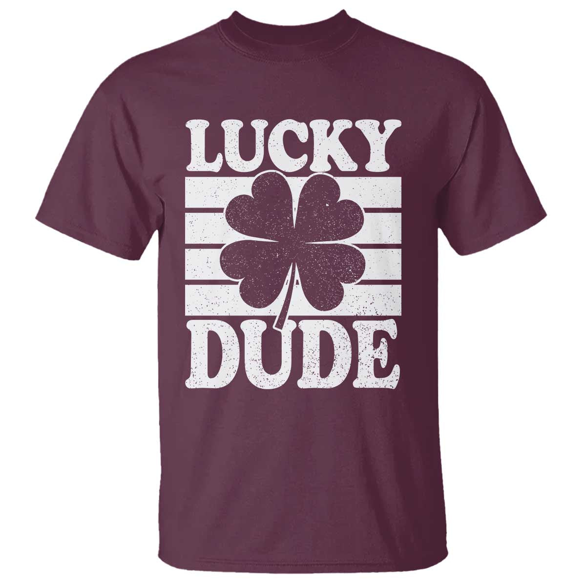 Funny Lucky Dude T Shirt Irish Boys St Patricks Day TS10 Maroon Print Your Wear