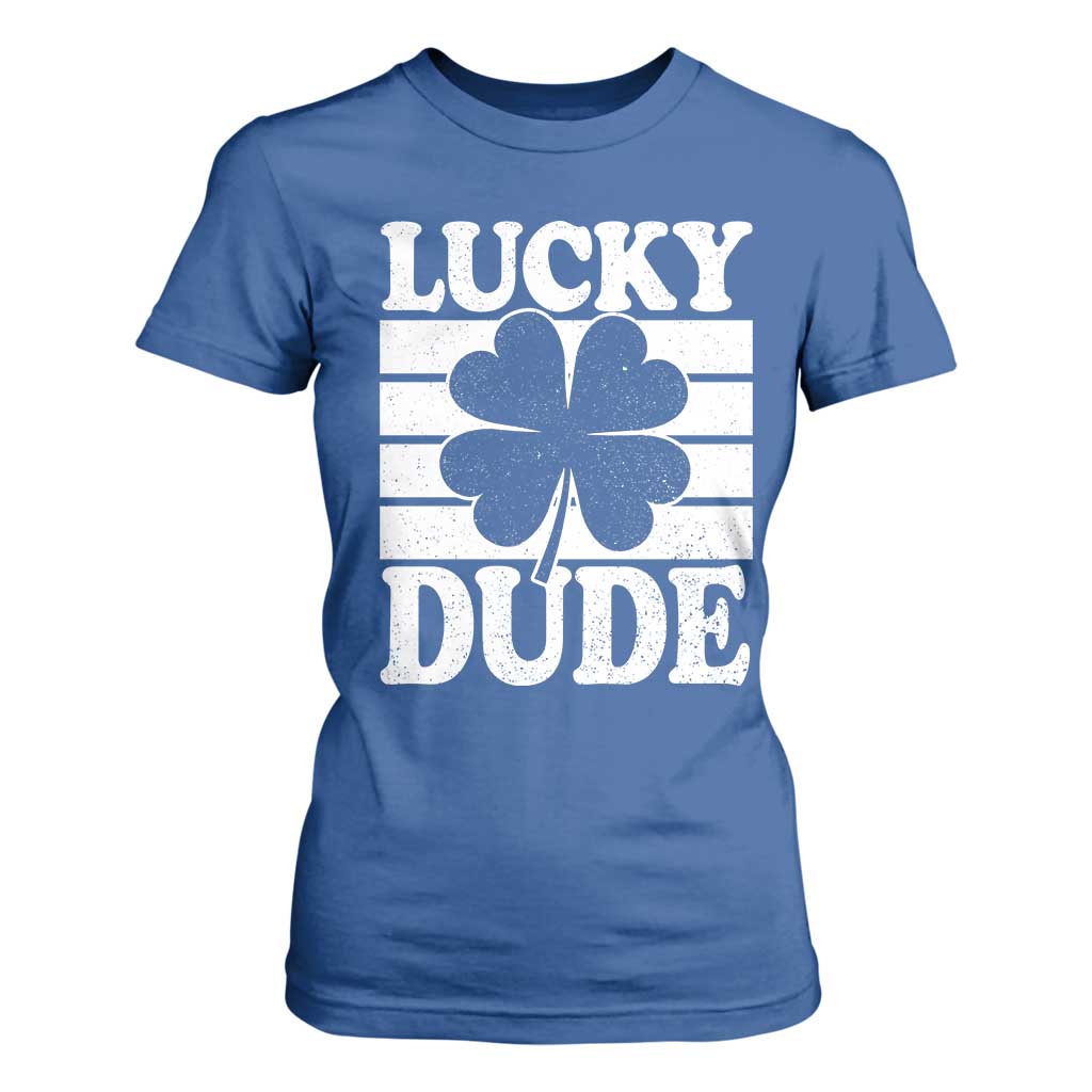 Funny Lucky Dude T Shirt For Women Irish Boys St Patricks Day TS10 Royal Blue Print Your Wear