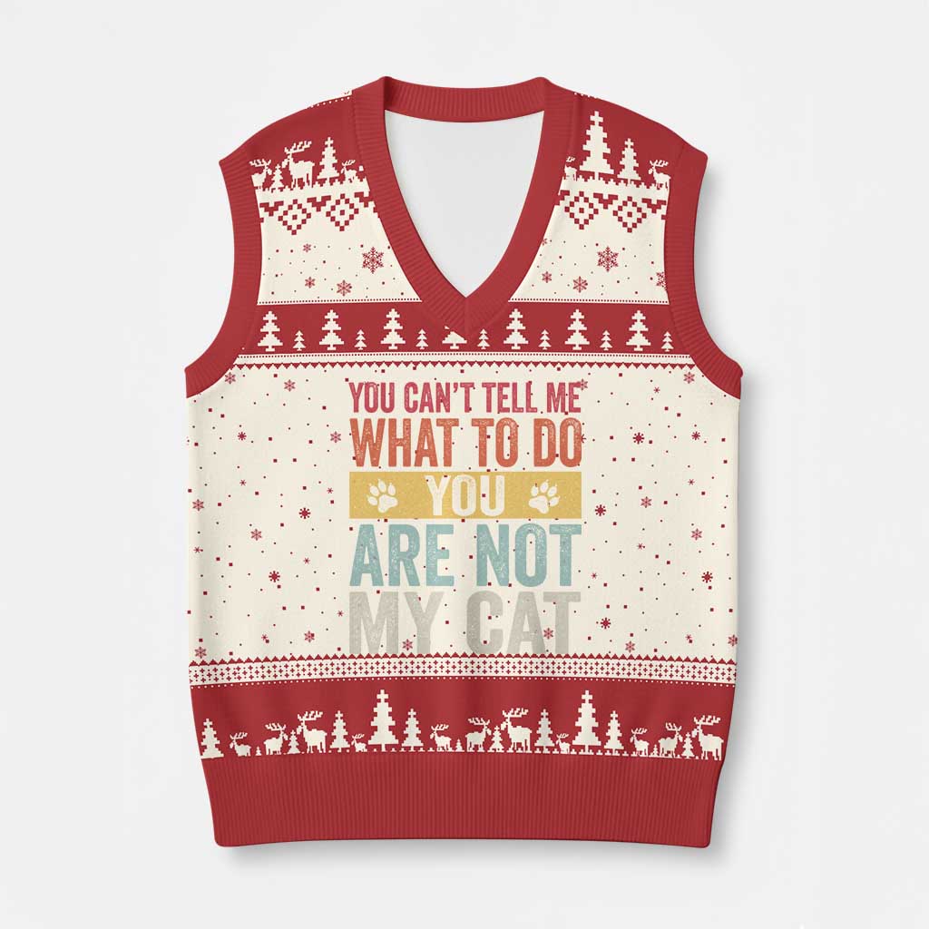 Retro Cat Lovers V-Neck Knit Sweater Vest You Cant Tell Me What To Do Youre Not My Cat Paw Print TS10 Beige Red Print Your Wear