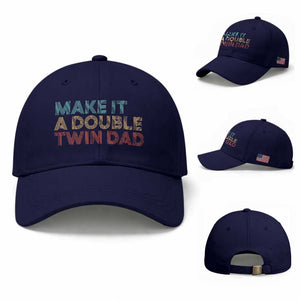 Retro Twin Dad Baseball Cap Make It A Double Funny Fathers Day TS10 Baseball Cap Universal Fit Dark Blue Print Your Wear