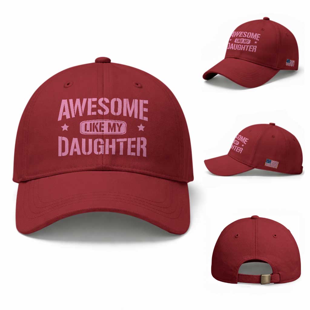 Awesome Like My Daughter Baseball Cap Funny Girl Dad Fathers Day TS10 Baseball Cap Universal Fit Cherry Red Print Your Wear