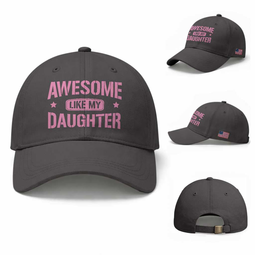 Awesome Like My Daughter Baseball Cap Funny Girl Dad Fathers Day TS10 Baseball Cap Universal Fit Dark Gray Print Your Wear