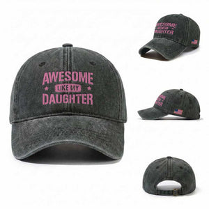 Awesome Like My Daughter Washed Cotton Baseball Cap Funny Girl Dad Fathers Day