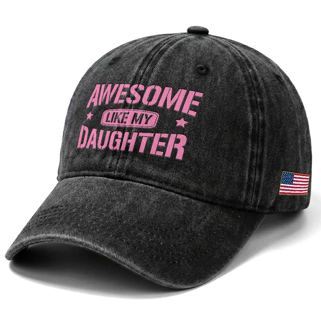 Awesome Like My Daughter Washed Cotton Baseball Cap Funny Girl Dad Fathers Day