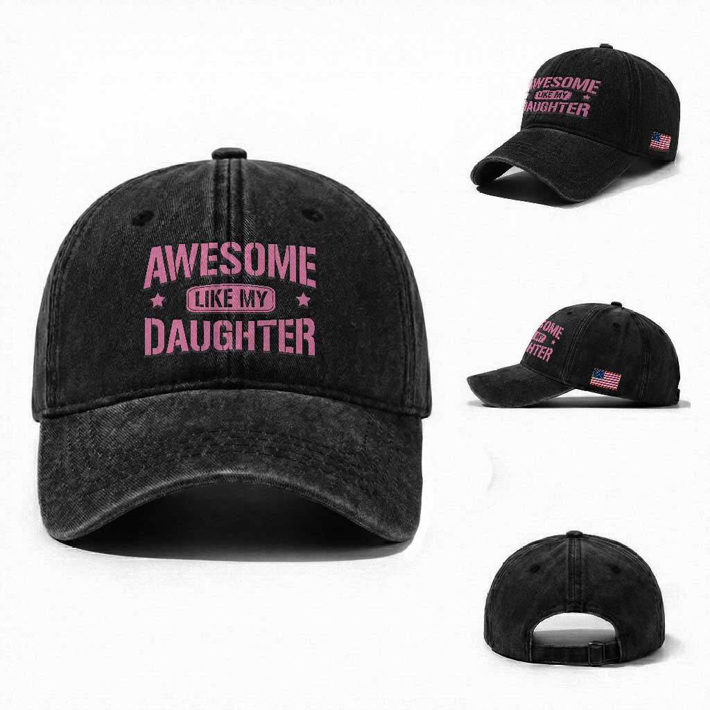 Awesome Like My Daughter Washed Cotton Baseball Cap Funny Girl Dad Fathers Day