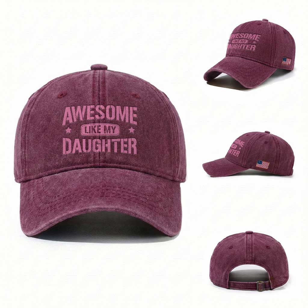 Awesome Like My Daughter Washed Cotton Baseball Cap Funny Girl Dad Fathers Day