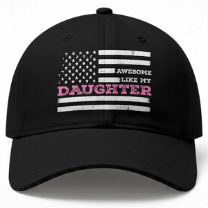 Awesome Like My Daughter Baseball Cap Girl Dad Father's Day American Flag TS10 Print Your Wear