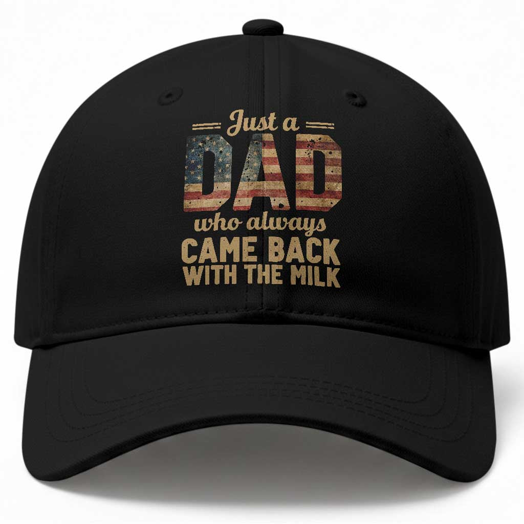 Just A Dad Who Always Came Back With The Milk Baseball Cap Retro American Flag TS10 Print Your Wear
