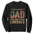 Just A Proud Dad That Didn't Raise Liberals Sweatshirt Retro American Flag - Print Your Wear