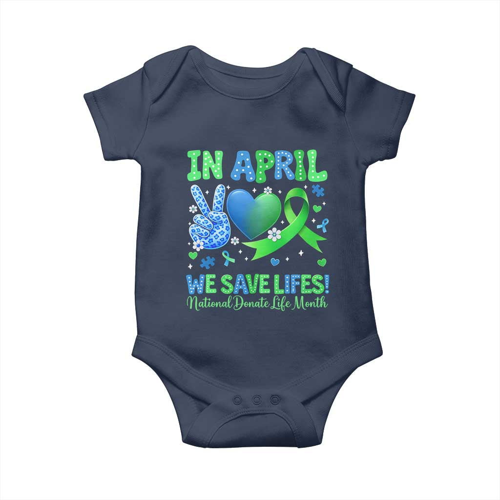 Donate Life Month Baby Onesie In April We Save Lives Organ Donation TS10 Navy Print Your Wear