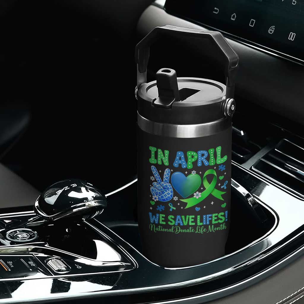 Donate Life Month Flip Straw Tumbler In April We Save Lives Organ Donation TS10 Print Your Wear