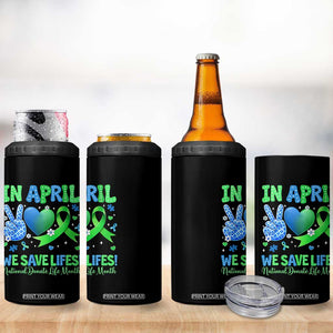 Donate Life Month 4 in 1 Can Cooler Tumbler In April We Save Lives Organ Donation TS10 Print Your Wear