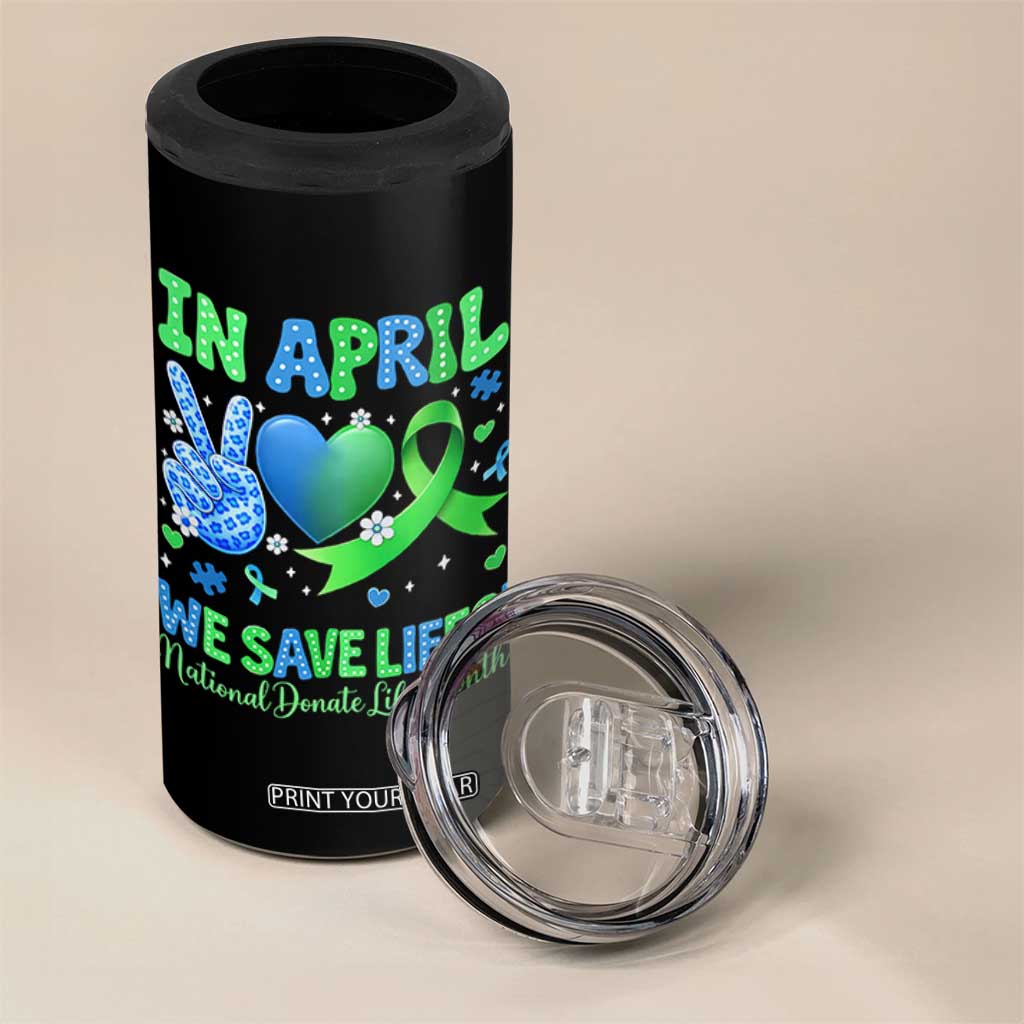 Donate Life Month 4 in 1 Can Cooler Tumbler In April We Save Lives Organ Donation TS10 Print Your Wear
