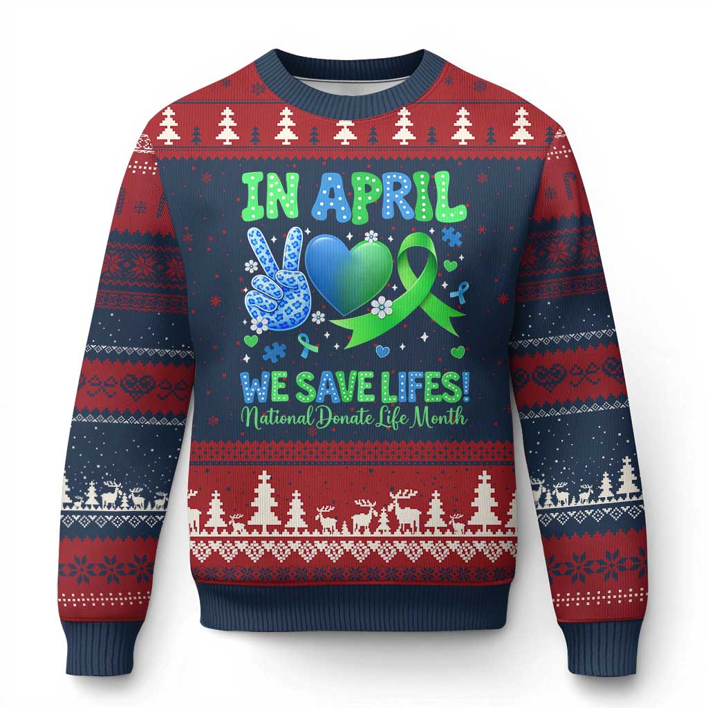 Donate Life Month Ugly Christmas Sweater In April We Save Lives Organ Donation TS10 Navy Red Print Your Wear