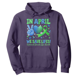Donate Life Month Hoodie In April We Save Lives Organ Donation TS10 Purple Print Your Wear