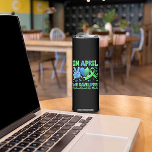 Donate Life Month Skinny Tumbler In April We Save Lives Organ Donation TS10 Print Your Wear
