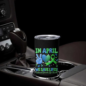 Donate Life Month Tumbler Cup In April We Save Lives Organ Donation TS10 Print Your Wear