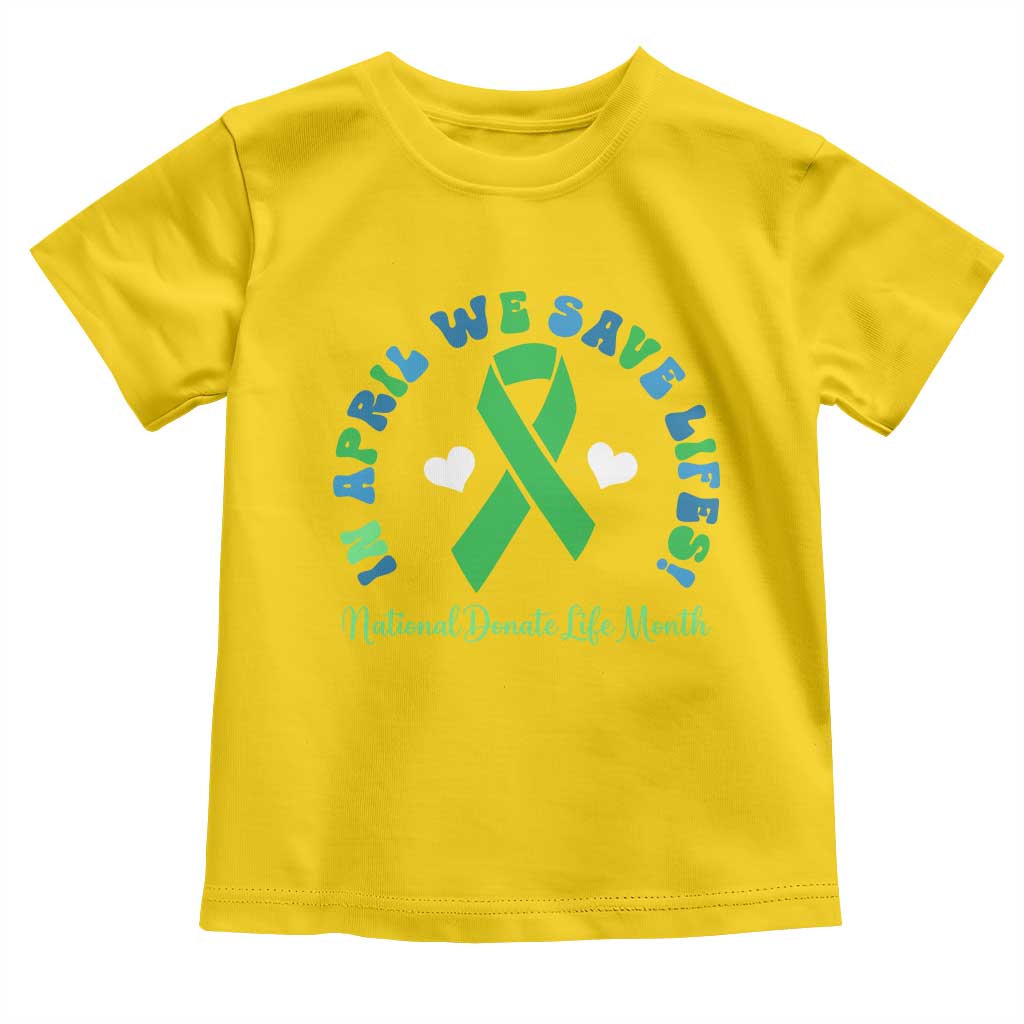 National Donate Life Month Toddler T Shirt Green Ribbon Organ Donation In April We Save Lives TS10 Daisy Print Your Wear